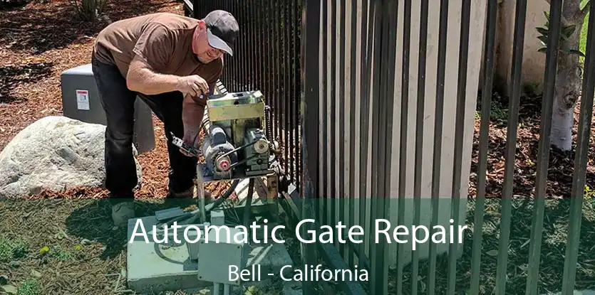 Automatic Gate Repair Bell - California