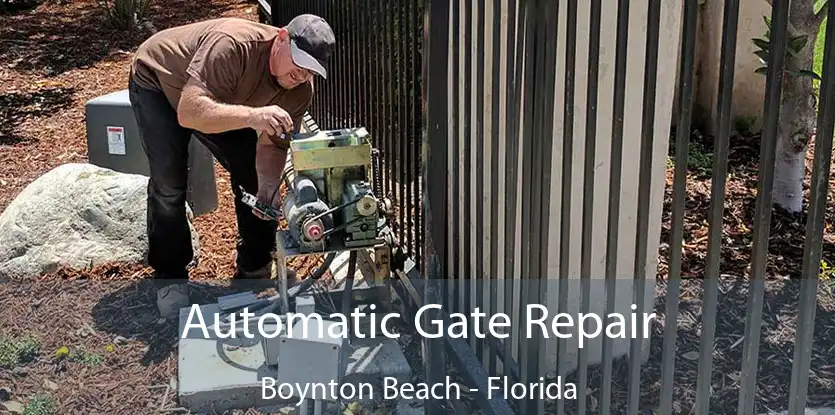 Automatic Gate Repair Boynton Beach - Florida