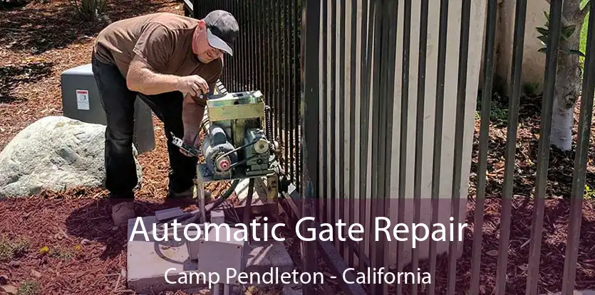 Automatic Gate Repair Camp Pendleton - California