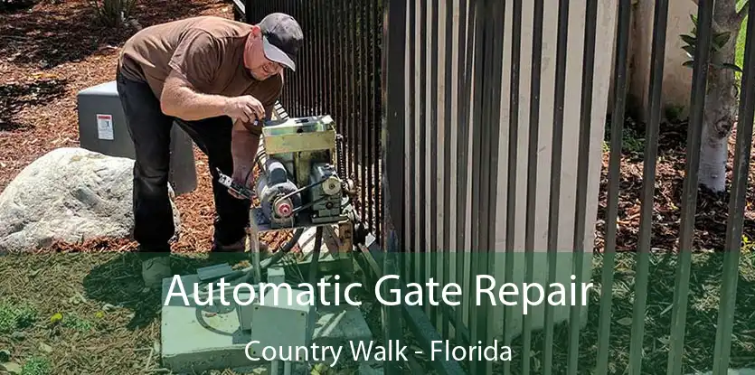 Automatic Gate Repair Country Walk - Florida