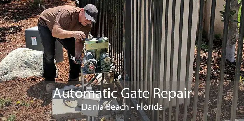 Automatic Gate Repair Dania Beach - Florida