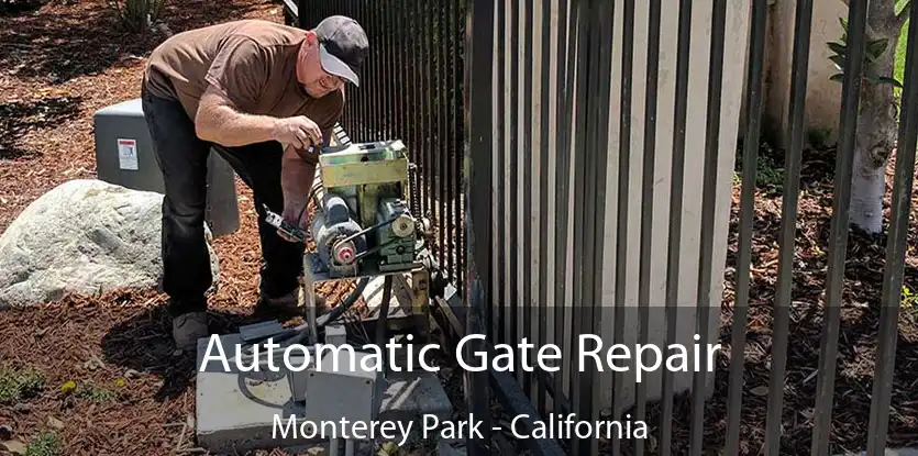 Automatic Gate Repair Monterey Park - California