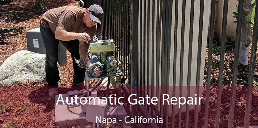 Automatic Gate Repair Napa - California