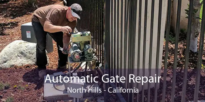 Automatic Gate Repair North Hills - California