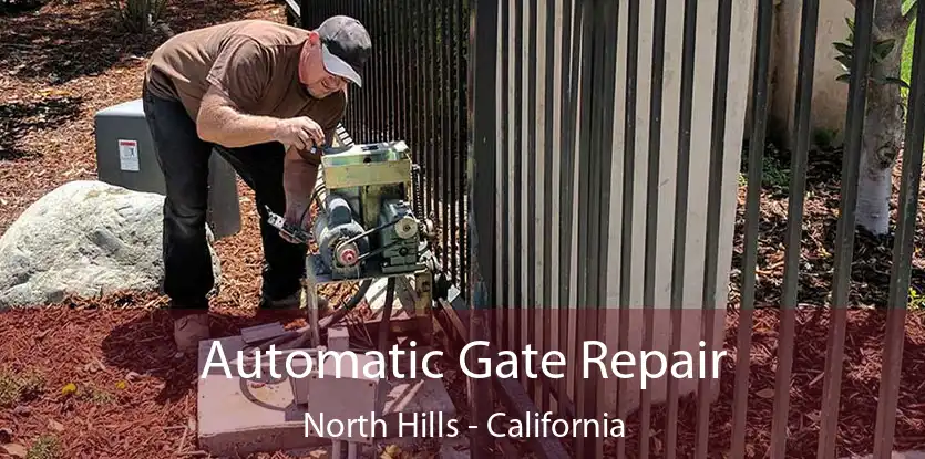 Automatic Gate Repair North Hills - California