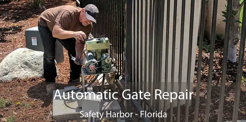 Automatic Gate Repair Safety Harbor - Florida