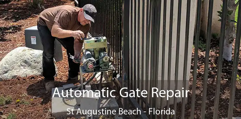 Automatic Gate Repair St Augustine Beach - Florida