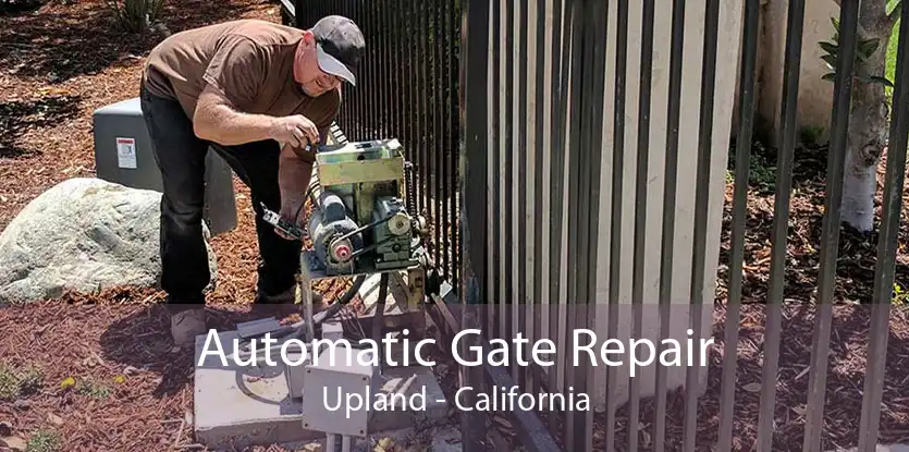 Automatic Gate Repair Upland - California