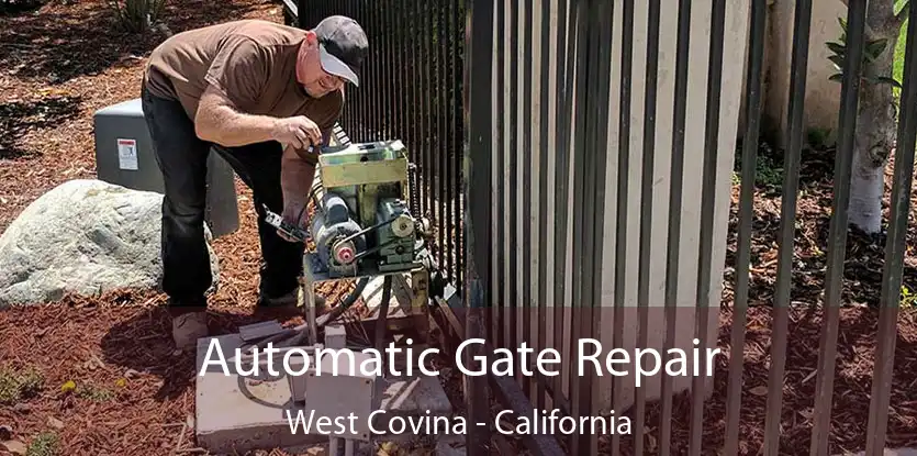 Automatic Gate Repair West Covina - California