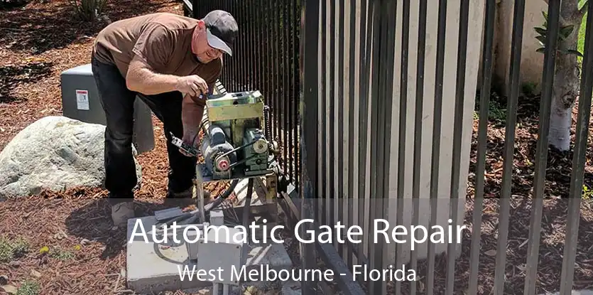 Automatic Gate Repair West Melbourne - Florida