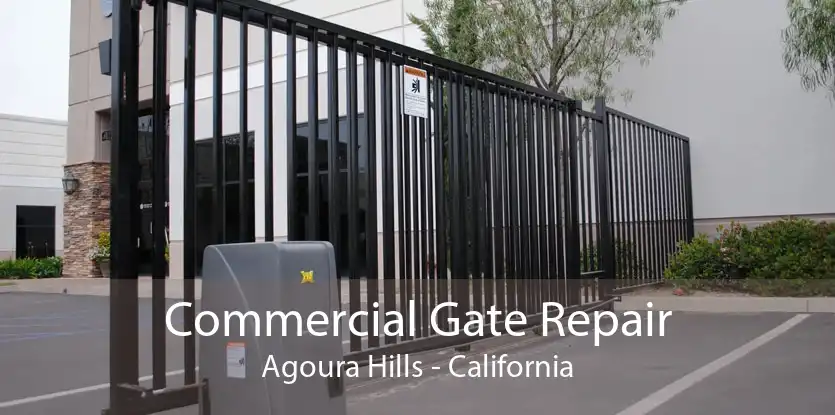 Commercial Gate Repair Agoura Hills - California