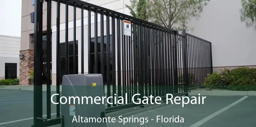 Commercial Gate Repair Altamonte Springs - Florida