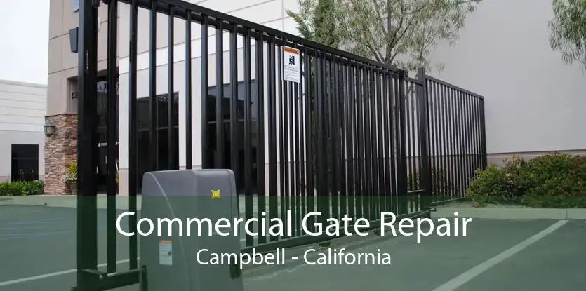 Commercial Gate Repair Campbell - California