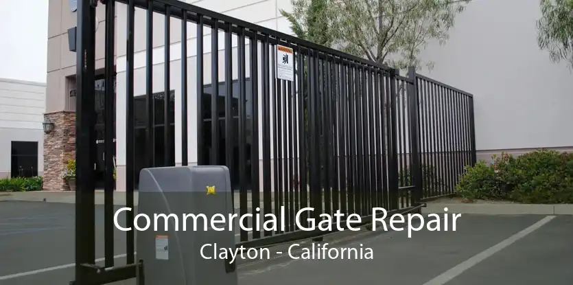 Commercial Gate Repair Clayton - California