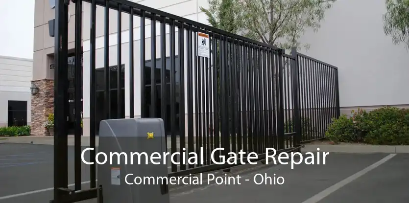 Commercial Gate Repair Commercial Point - Ohio