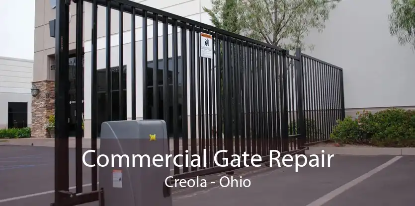 Commercial Gate Repair Creola - Ohio