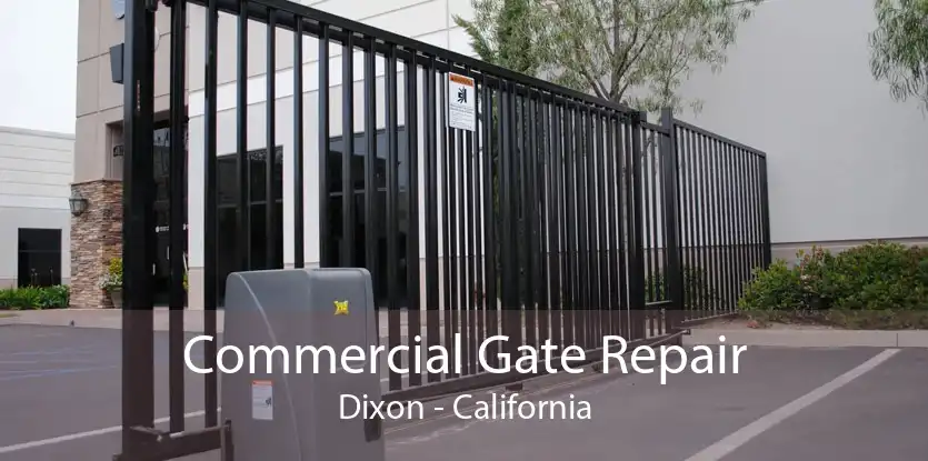 Commercial Gate Repair Dixon - California