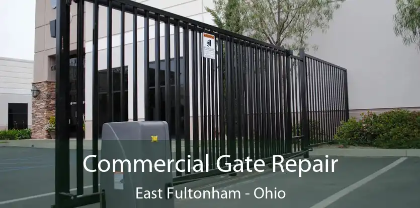 Commercial Gate Repair East Fultonham - Ohio