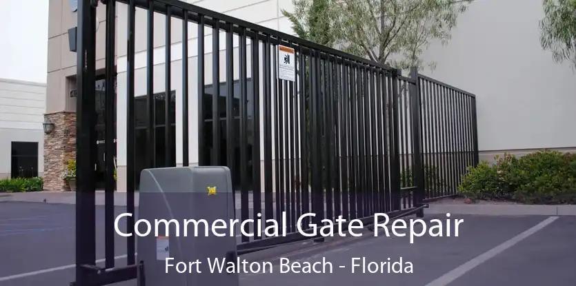 Commercial Gate Repair Fort Walton Beach - Florida