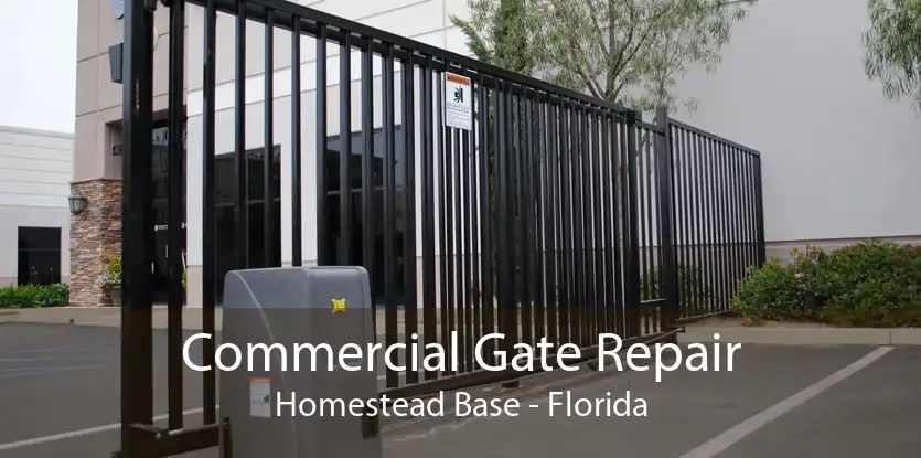 Commercial Gate Repair Homestead Base - Florida