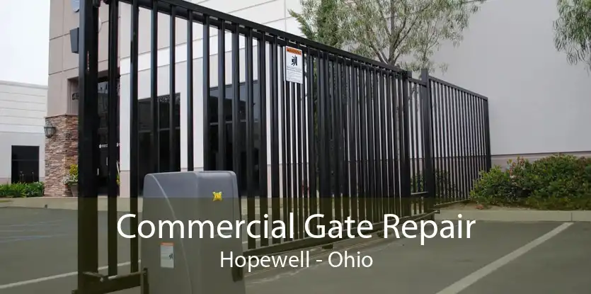 Commercial Gate Repair Hopewell - Ohio