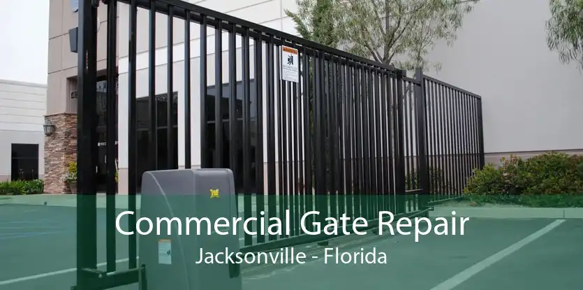 Commercial Gate Repair Jacksonville - Florida
