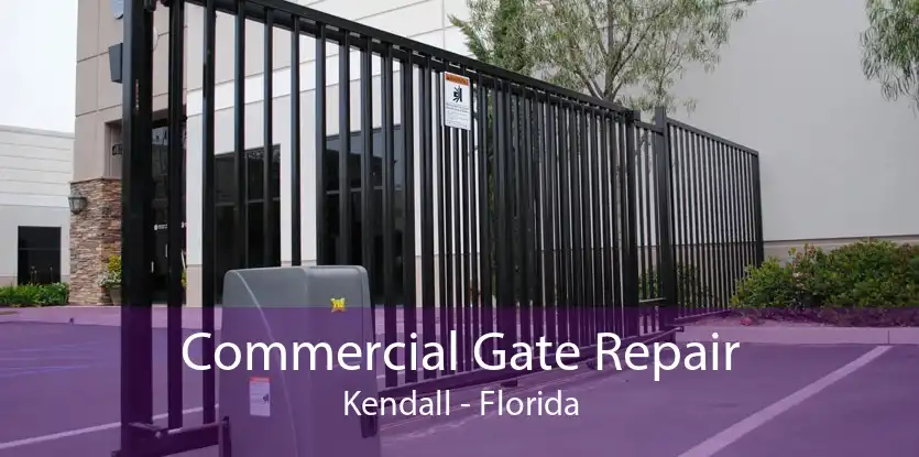 Commercial Gate Repair Kendall - Florida