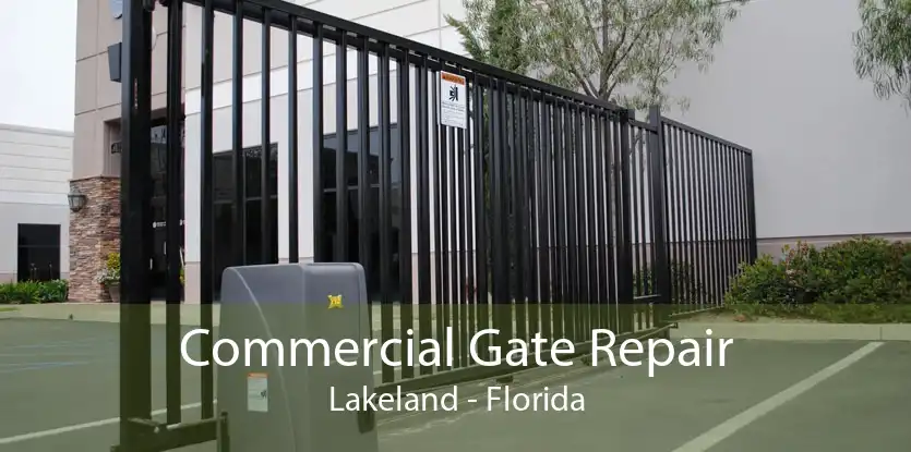 Commercial Gate Repair Lakeland - Florida