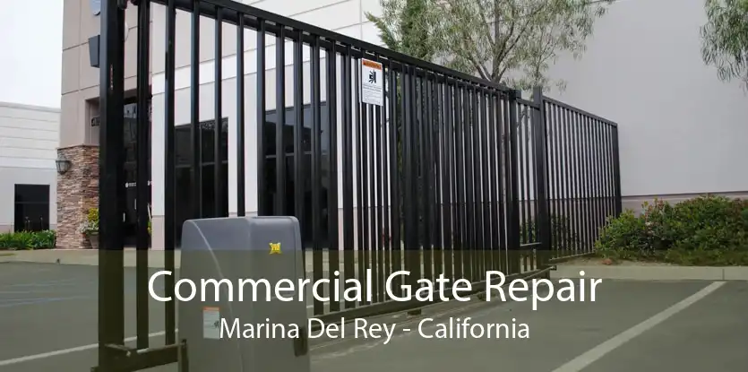 Commercial Gate Repair Marina Del Rey - California