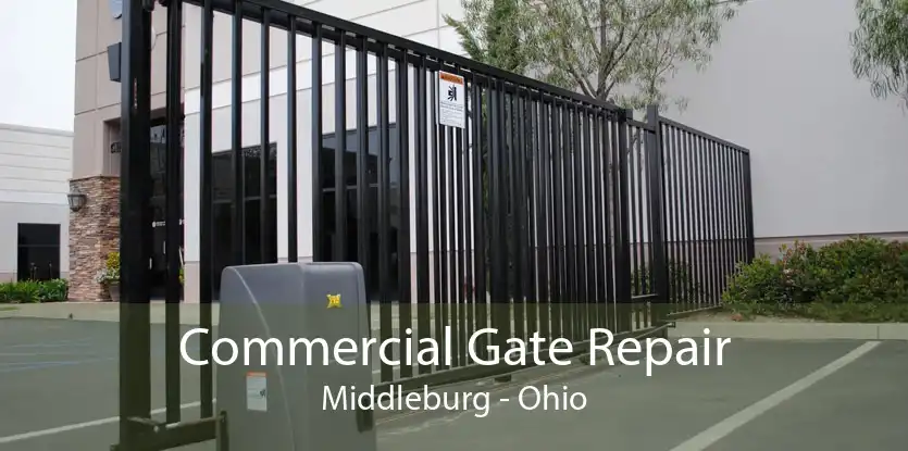 Commercial Gate Repair Middleburg - Ohio