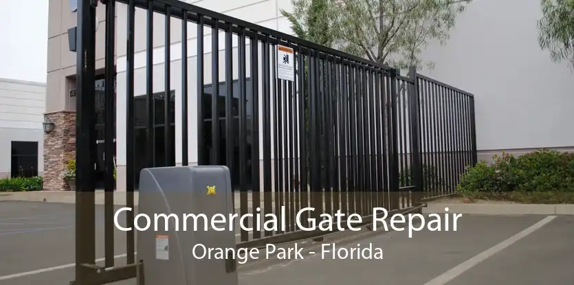 Commercial Gate Repair Orange Park - Florida