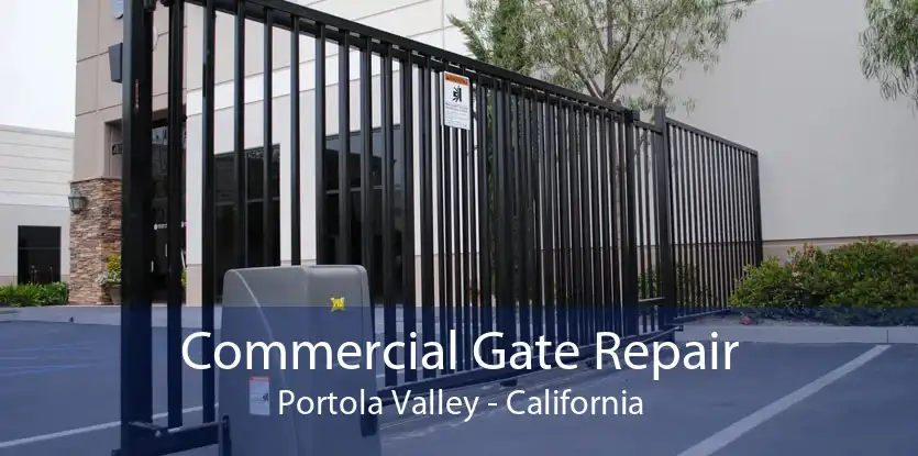 Commercial Gate Repair Portola Valley - California