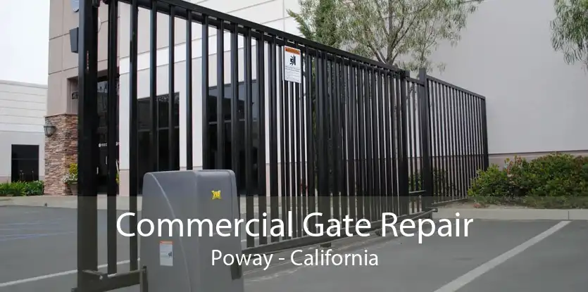 Commercial Gate Repair Poway - California