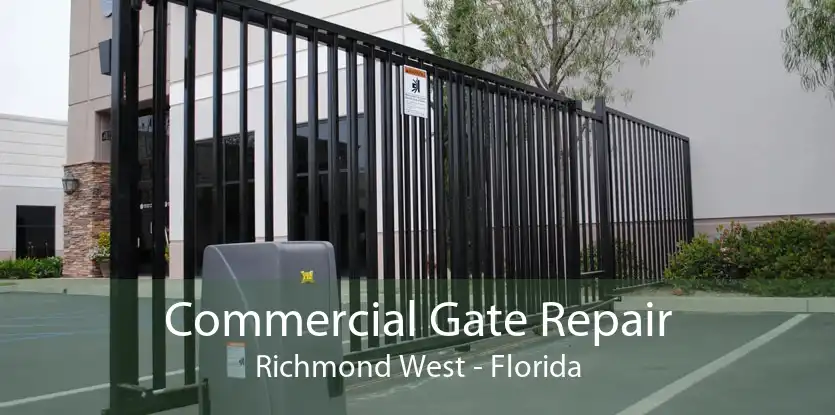 Commercial Gate Repair Richmond West - Florida