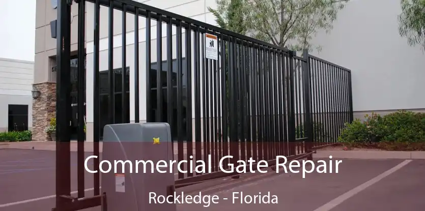 Commercial Gate Repair Rockledge - Florida