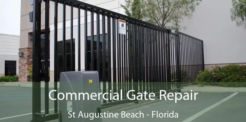 Commercial Gate Repair St Augustine Beach - Florida