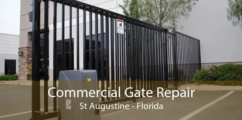 Commercial Gate Repair St Augustine - Florida