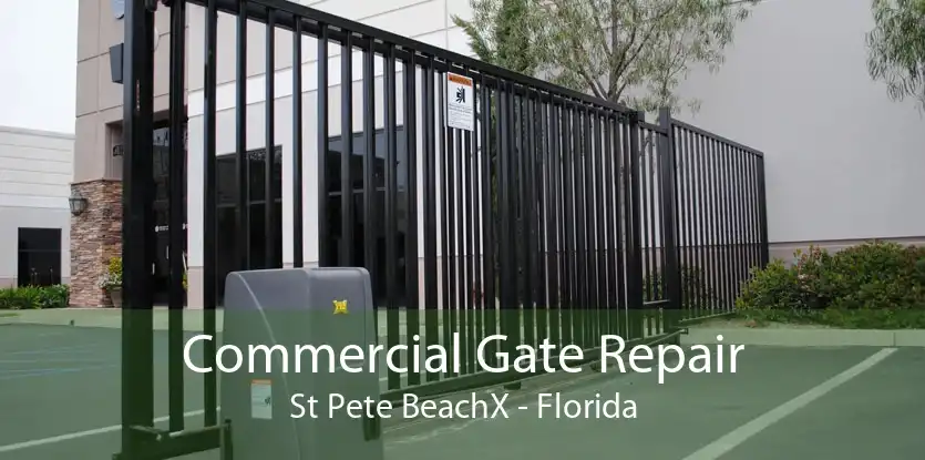 Commercial Gate Repair St Pete BeachX - Florida