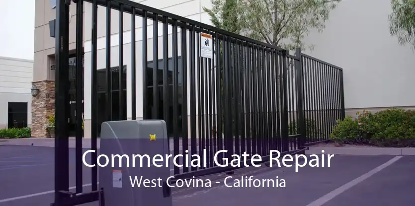 Commercial Gate Repair West Covina - California
