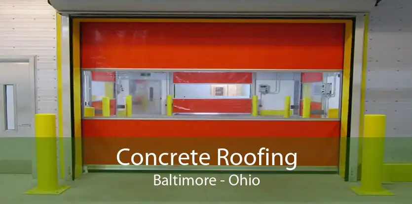 Concrete Roofing Baltimore - Ohio