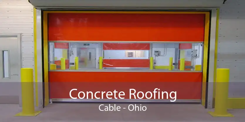 Concrete Roofing Cable - Ohio