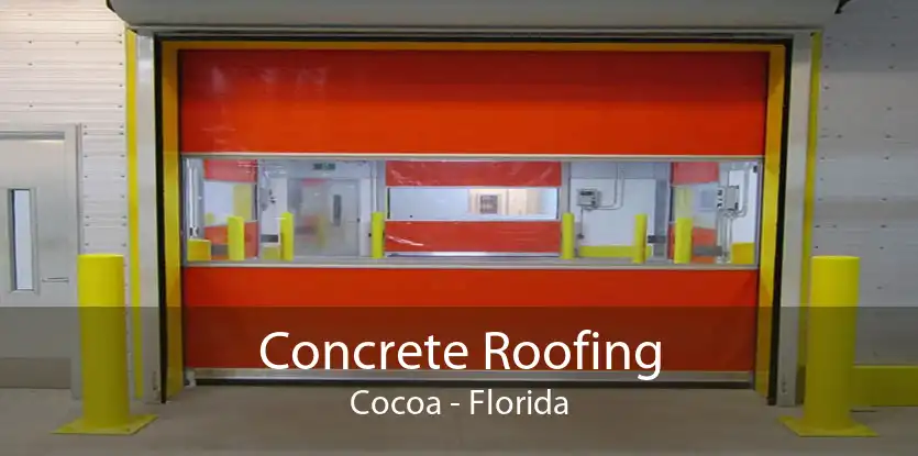 Concrete Roofing Cocoa - Florida