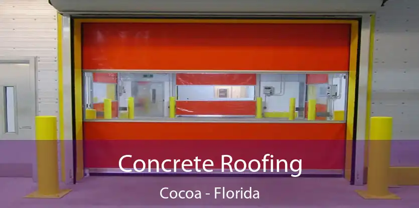 Concrete Roofing Cocoa - Florida