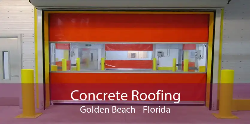 Concrete Roofing Golden Beach - Florida
