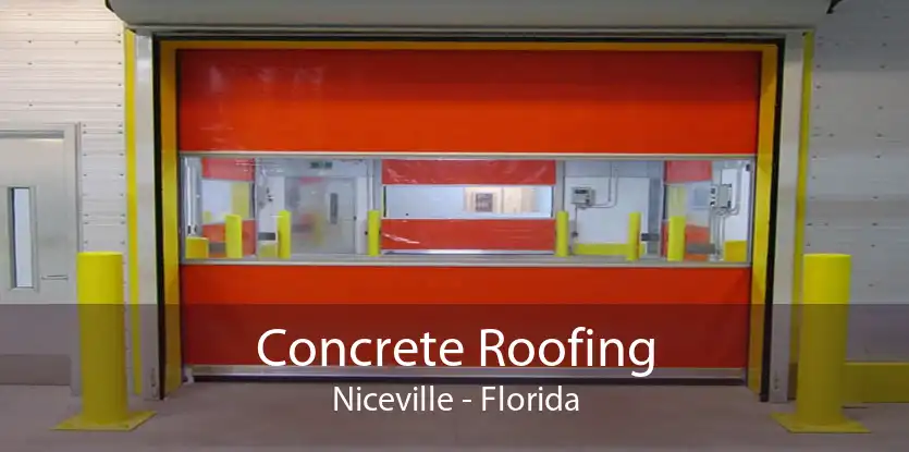 Concrete Roofing Niceville - Florida
