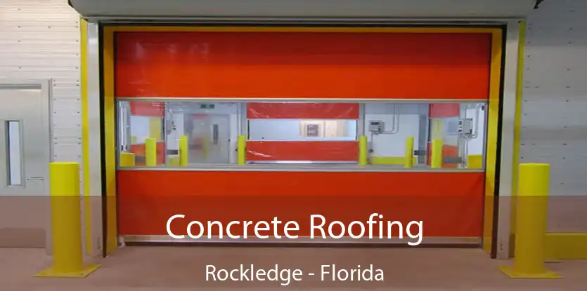 Concrete Roofing Rockledge - Florida