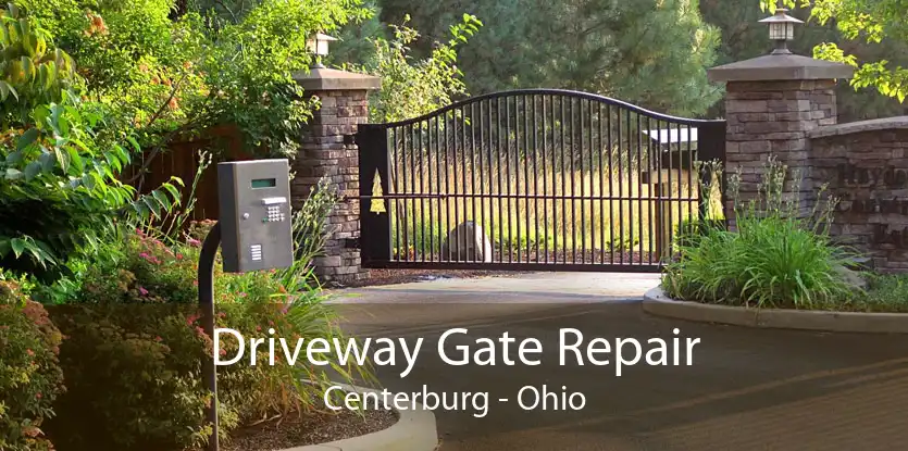 Driveway Gate Repair Centerburg - Ohio
