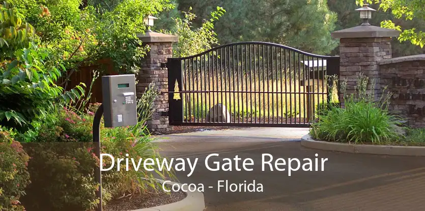 Driveway Gate Repair Cocoa - Florida