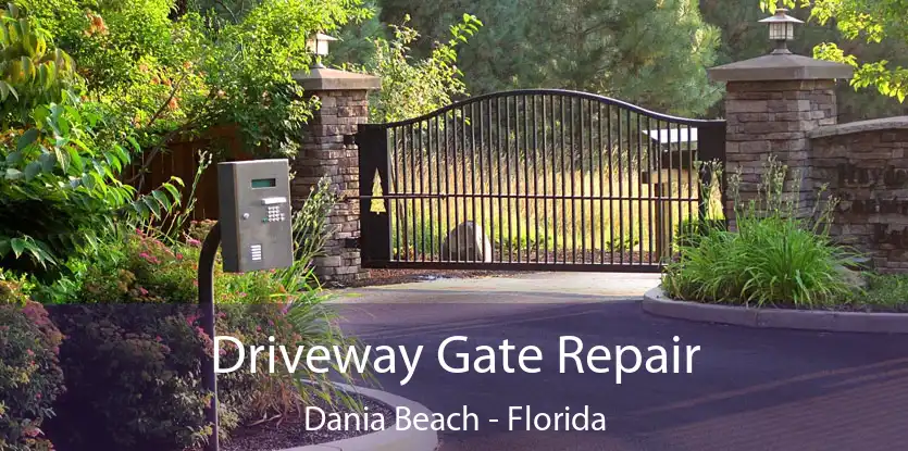 Driveway Gate Repair Dania Beach - Florida