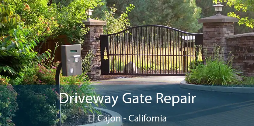 Driveway Gate Repair El Cajon - California